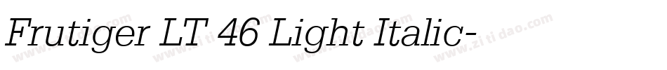 Frutiger LT 46 Light Italic字体转换